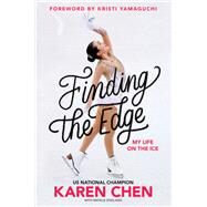 Finding the Edge by Chen, Karen; England, Natalie (CON), 9780062822680