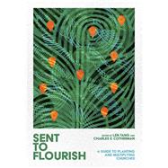 Sent to Flourish by Tang, Len; Cotherman, Charles E., 9780830852680
