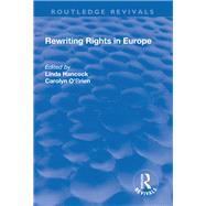 Rewriting Rights in Europe by Hancock,Linda;Hancock,Linda, 9781138742680