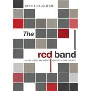 The Red Band by Dalgliesh, Ryan T., 9781632682680
