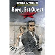 Boro, Est-Ouest by Dan Franck, 9782213712680