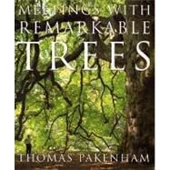Meetings With Remarkable Trees by PAKENHAM, THOMAS, 9780375752681