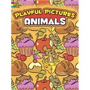 Playful Pictures -- Animals by Maderna, Victoria, 9780486492681