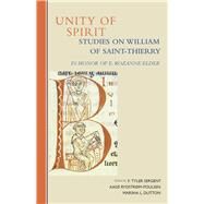 Unity of Spirit by Sergent, F. Tyler; Aage, Rydstrm-poulsen; Dutton, Marsha L.; McGinn, Bernard; Sommerfeldt, John R. (AFT), 9780879072681