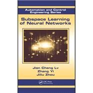 Subspace Learning of Neural Networks by Cheng Lv; Jian, 9781138112681