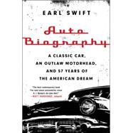 Auto Biography by Swift, Earl, 9780062282682