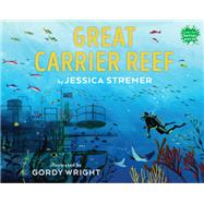 Great Carrier Reef by Stremer, Jessica; Wright, Gordy, 9780823452682