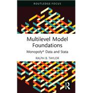 Multilevel Model Foundations by Ralph B. Taylor, 9781003392682