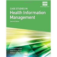 Case Studies for Health Information Management by Schnering, Patricia; Sayles, Nanette B.; McCuen, Charlotte, 9781133602682