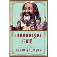 Maharishi & Me by Shumsky, Susan, 9781510722682