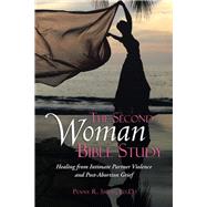 The Second Woman Bible Study by Smith, Penny R., 9781512702682