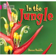 In the Jungle by Heddle, Becca, 9780007512683