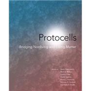 Protocells Bridging Nonliving and Living Matter by Rasmussen, Steen; Bedau, Mark A.; Chen, Liaohai; Deamer, David; Krakauer, David C., 9780262182683