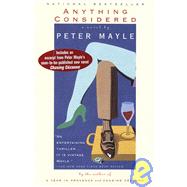 Anything Considered A Novel by MAYLE, PETER, 9780679762683