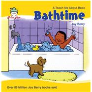 Bathtime by Berry, Joy, 9780739602683