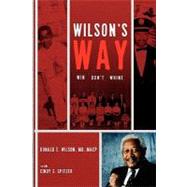 Wilson's Way by Spitzer, Cindy S.; Wilson, Donald E., M.d., 9781439222683