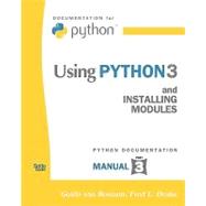 Using Python 3 by Van Rossum, Guido; Drake, Fred L., 9781441412683