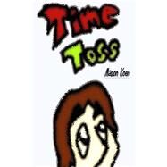Time Toss by Koen, Mason, 9781484082683