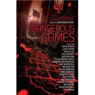 Dangerous Games by Oliver, Jonathan, 9781781082683