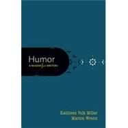 Humor A Reader for Writers by Volk Miller, Kathleen; Wrenn, Marion, 9780199362684