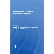 Perspectives In Jewish Population Research by Cohen, Stephen M.; Woocher, Jonathan S.; Phillips, Bruce A., 9780367282684