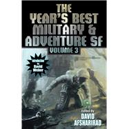 The Year's Best Military & Adventure Sf by Afsharirad, David; Weber, David, 9781481482684
