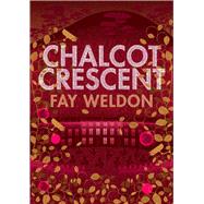 Chalcot Crescent by Weldon, Fay, 9781848872684