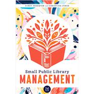 Small Public Library Management by Cindy Fesemyer; Christina Jones, 9798892552684