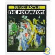 The Potawatomi by Powell, Suzanne, 9780531202685