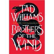 Brothers of the Wind by Williams, Tad, 9780756412685
