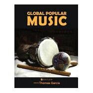Global Popular Music by Garcia, Thomas, 9781516592685