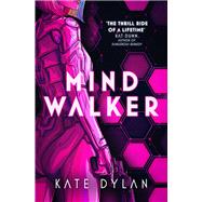 Mindwalker by Dylan, Kate, 9781529392685