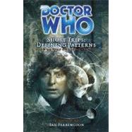 Doctor Who Short Trips: Defining Patterns by Unknown, 9781844352685