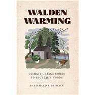 Walden Warming by Primack, Richard B., 9780226682686