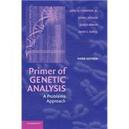 Primer of Genetic Analysis: A Problems Approach by James N. Thompson, Jr , Jenna J. Hellack , Gerald Braver , David S. Durica, 9780521842686