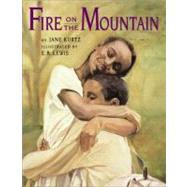Fire on the Mountain by Kurtz, Jane; Lewis, E.B., 9780671882686