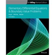 Elementary Differential Equations and Boundary Value Problems [Rental Edition] by Boyce, William E.; DiPrima, Richard C.; Meade, Douglas B., 9781119802686