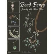 Bead Fancy by Gibson, Andrea, 9781574212686