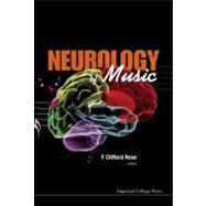 Neurology of Music by Rose, F. Clifford, 9781848162686