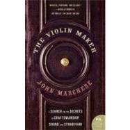 The Violin Maker by Marchese, John, 9780060012687