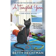 A Tangled Yarn by Hechtman, Betty, 9780425282687