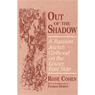 Out of the Shadow by Cohen, Rose, 9780801482687