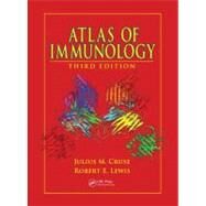 Atlas of Immunology, Third Edition by Cruse, MD, PhD; Julius M., 9781439802687