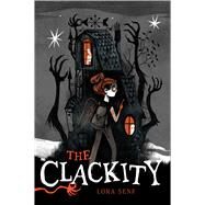 The Clackity by Senf, Lora, 9781665902687