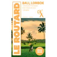 Guide du Routard Bali Lombok 2024/25 by Collectif, 9782017272687
