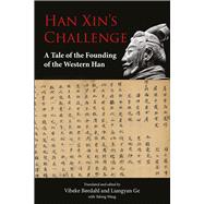 Han Xins Challenge by Brdahl, Vibeke; Ge, Liangyan; Wang, Yalong, 9788776942687
