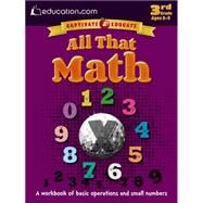All That Math A workbook of basic operations and small numbers by Education.com, 9780486802688