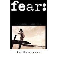 fear by Kadlecek, Jo, 9780877882688