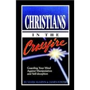 Christians in the Crossfire by McMinn, Mark R.; Foster, James D., 9780913342688