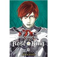 Requiem of the Rose King, Vol. 6 by Kanno, Aya, 9781421592688